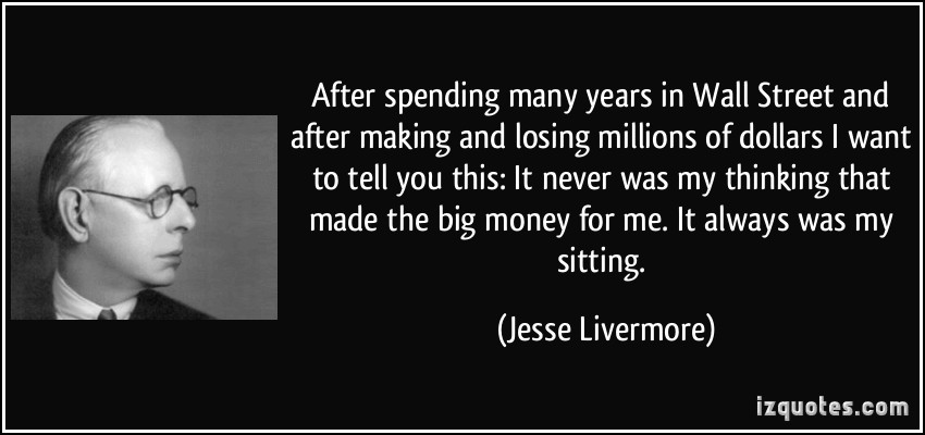 Financial Advice From Man Who Made $1+ Billion in 1929 – Importance Of Being Patient and “Sitting”