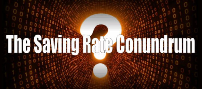 The Savings Rate Conundrum