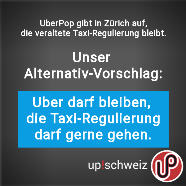 Freie Fahrt für Uber: up!schweiz fordert einen freien Taxi-Markt