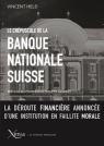 Banque nationale suisse: jusqu’ici, tout va bien… Vincent Held