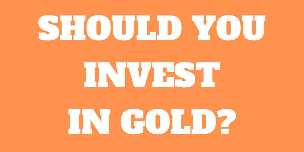 Should you invest in gold in 2020? And how can you invest?