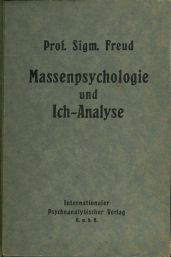 Sigmund Freud et la psychologie des foules – 2. La dégénérescence de masse. Vincent Held