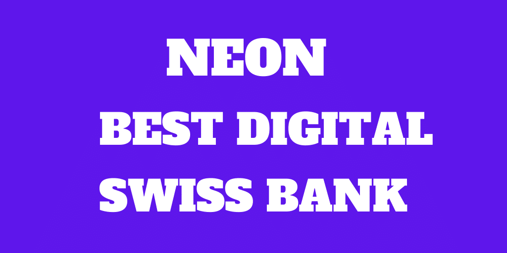Neon Bank Review: Free Swiss Digital Bank