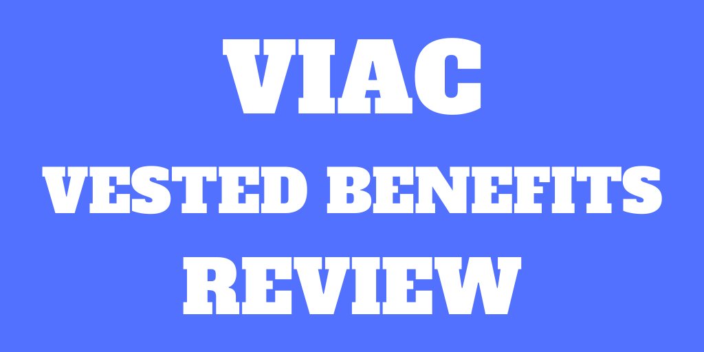 VIAC Vested Benefits Review: Another great retirement account