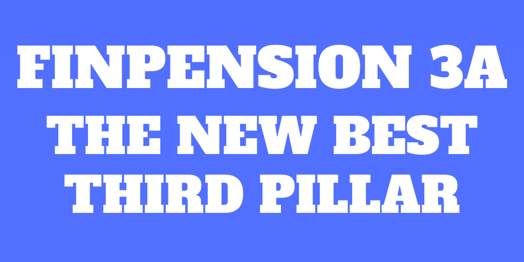 Finpension 3a Review: Is it the new best third pillar?