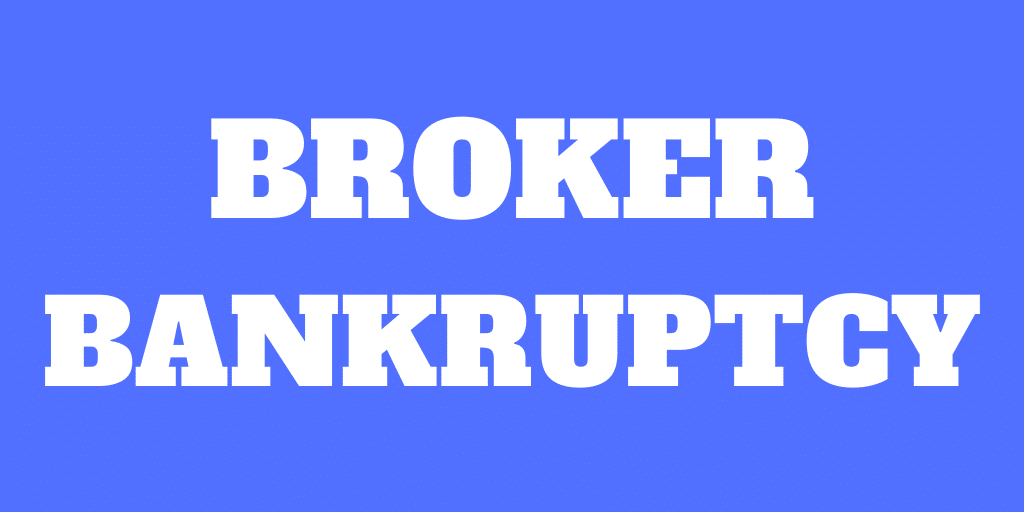 Broker Bankruptcy: What happens to your investments?