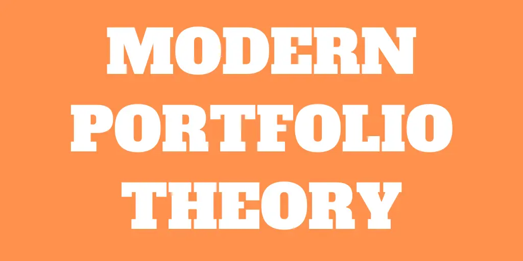 What is the Modern Portfolio Theory?