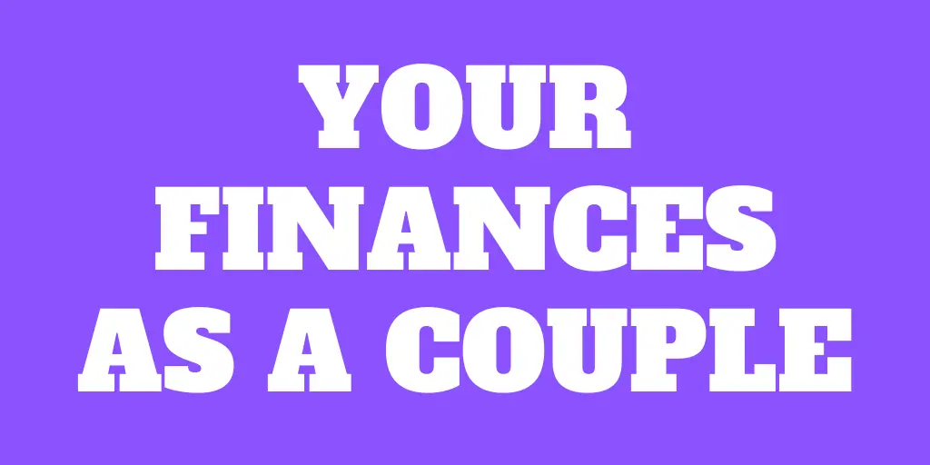How to manage your finances as a couple?
