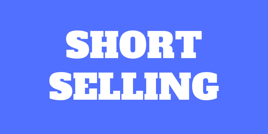Introduction to short selling: How to bet against a stock?