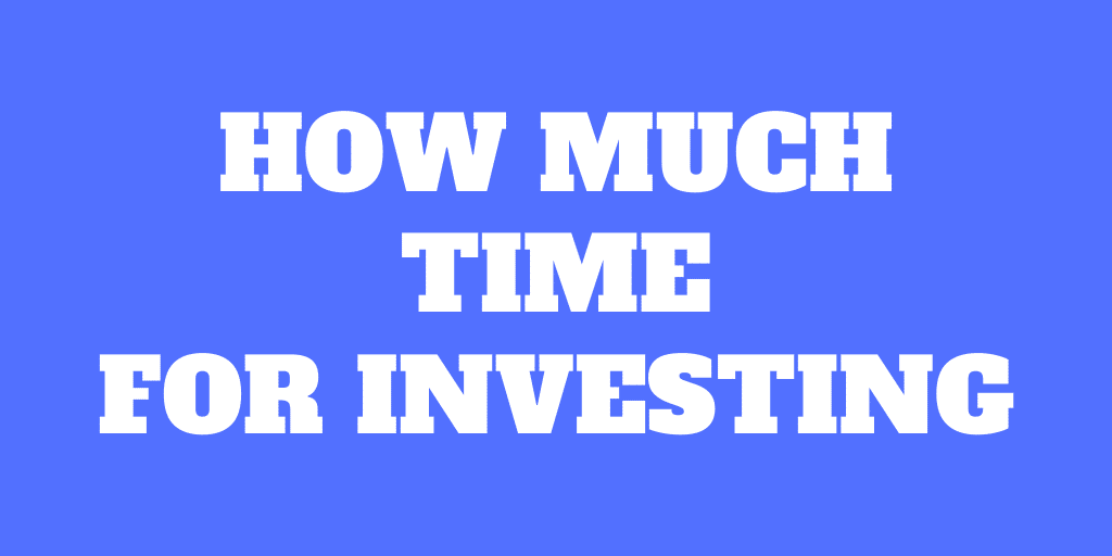How much time does investing take?