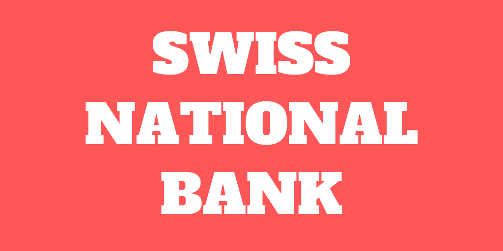 The role of the Swiss National Bank (SNB)
