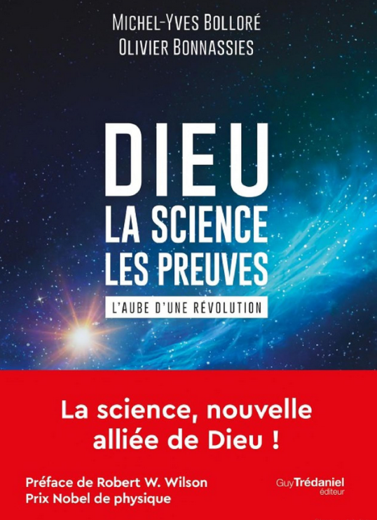 Quand la Science plaide en faveur de l’existence de Dieu. Vidéo